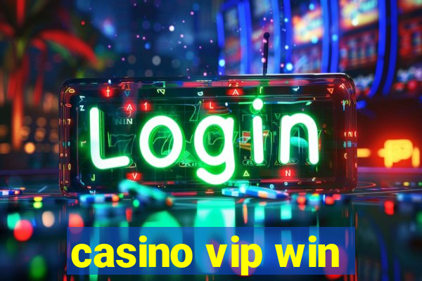 casino vip win